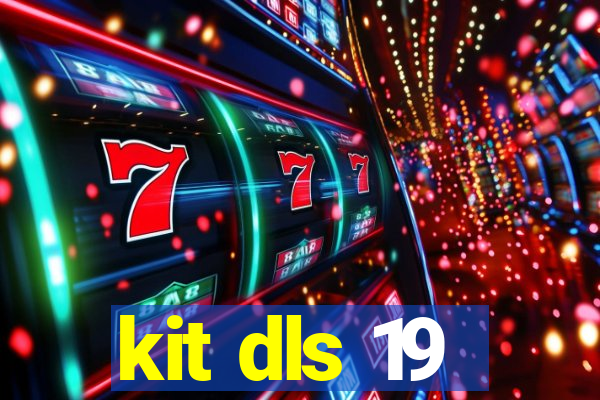 kit dls 19